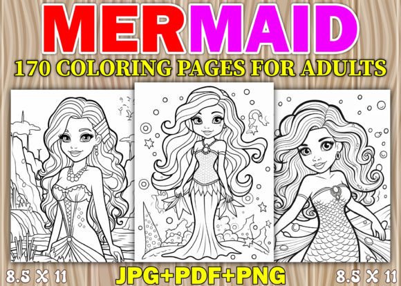 170 Mermaid Coloring Pages for Adults: A Strategic Resource for Creative Publishing and Relaxation