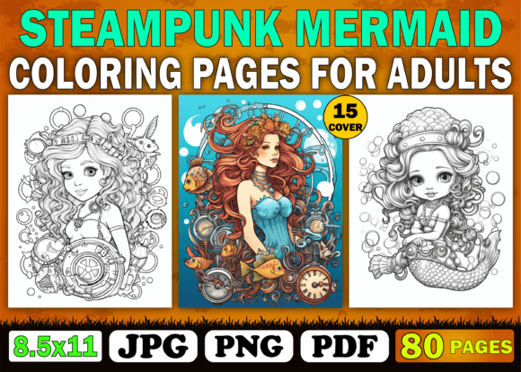 80 Steampunk Mermaid Coloring Pages Book: A Creative Escape for Adults